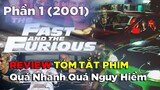 Review Tóm Tắt Phim: Fast and Furious (2001)