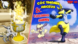 MINECRAFT PIXELMON TẬP 41: CỐC THÁNH VÀ ĐỀN THỜ ĐẤNG SÁNG TẠO ARCEUS ** LUCARIO SHINY SIÊU ĐẸP