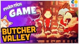 Phân Tích Game : Butcher Valley - Gia đình ăn Th** | Cờ Su Original