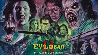 Evil Dead II : ผีอมตะ 2 ไปเกิดซะเถิดไป๊