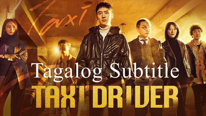 Taxi Driver Season 3 Episode 2 Tagalog Subtitle