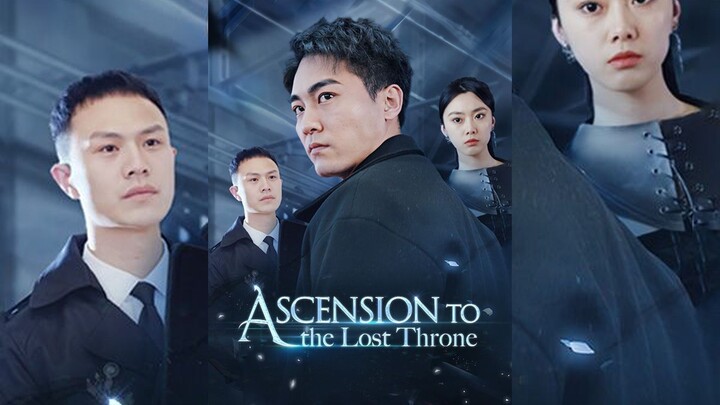 Ascension to the Lost Throne (Tagalog Sub) HD (DB)