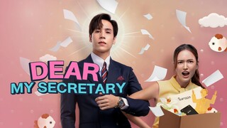 [ENG SUB] Dear My Secretary Ep 4