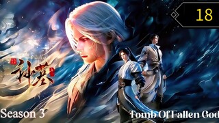 Tomb Of Fallen Gods S3 Episode 18 Sub Indo1080p HD