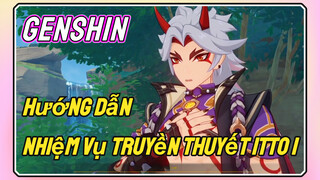 [Genshin, Hướng Dẫn] Nhiệm Vụ Truyền Thuyết Itto 1