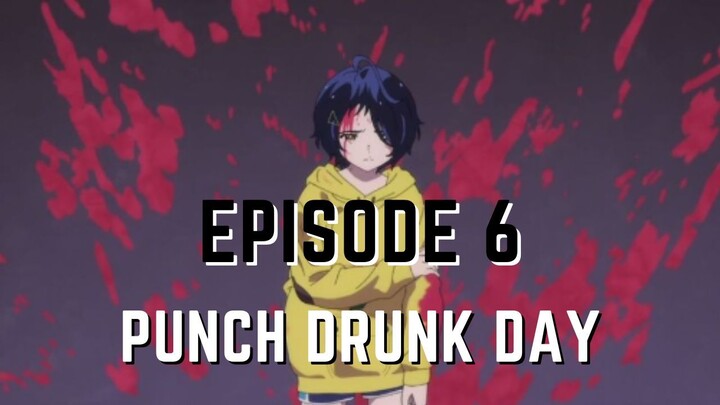 06. Punch Drunk Day  (Wonder Egg Priority (2021))