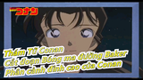 [Thám Tử Conan] Bóng ma đường Baker - Những phân cảnh đỉnh cao của Conan