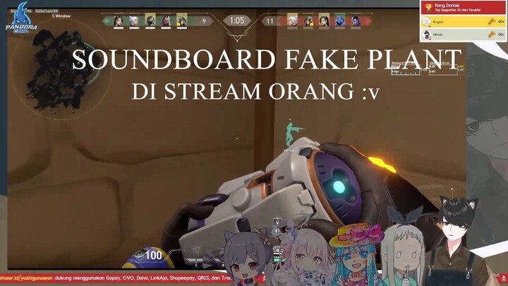 Pake Soundboard Fake Spike Planting di stream orang wkwk XD