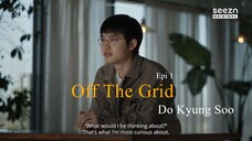 [ENG] Off The Grid_ Doh Kyungsoo - Episode 1 (1080p_ (HD)