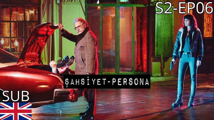 Sahsiyet Persona - S2 EP06 Sub Eng (Telegram Channel Below)