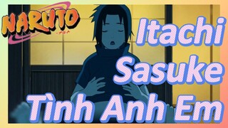 Itachi Sasuke Tình Anh Em