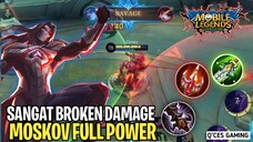 Moskov full power sangat broken damage