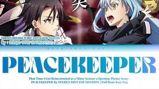 「FULL VER」Tensei Slime Datta Ken SS3 Opeing Theme Song『PEACEKEEPER』| Full Lyrics