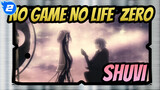 [No Game No Life: Zero] Shuvi Wins the Game_2