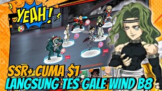 SSR+ Cuma Seharga $1! Langsung Tes SKILL GALE WIND B8 Akun Top RANK 1 - OPM ONE HIT ONE KILL