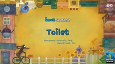 Larva season 2 Toilet