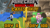 100 Hari Minecraft Hardcore Caves Only