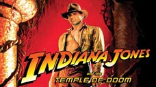 Indiana Jones and the Temple of Doom (1984) ขุมทรัพย์สุดขอบฟ้า 2 ถล่มวิหารเจ้าแม่กาลี