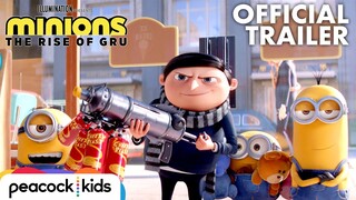 MINIONS: THE RISE OF GRU | Official Trailer