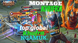 top global khufra ngamuk ll langsung khufra montage-montage ll mlbb.