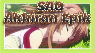 Sword Art Online|ã€Super Epikã€‘â˜…Sword Art Onlineâ˜… â—Ï‰â—Akhiran Epik