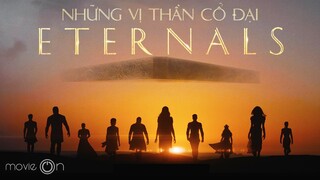 ETERNALS - Nguồn gốc của các vị thần Hy Lạp Marvel | movieON