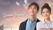 Dream Beyond / 我的世界你好 2025 - Ep 18 (Sub IDN)