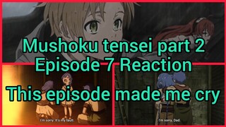 mushoku tensei season 1 part 2 episode 7 Reaction this episode made me cry