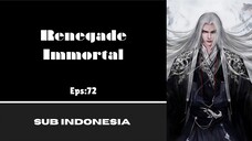 [RENEGADE IMMORTAL] Eps:72
