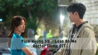 Park Hyung Sik - Lean On ME | Doctor Slump OST (Korean + Indonesian Lyrics)