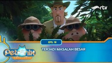 Petronix Defenders RTV: Terjadi Masalah Besar (Episode 18)