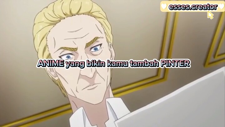 Anime yang bikin kamu tambah pinter!!!