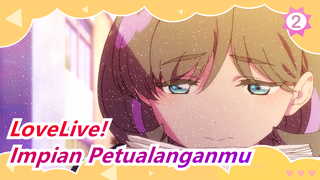 [LoveLive!] Itu Adalah Impian Petualanganmu_2