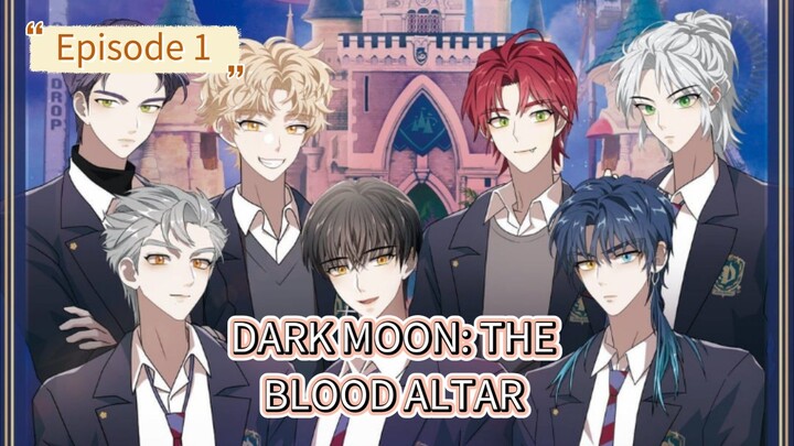 DARK MOON: THE BLOOD ALTAR || EPISODE 1