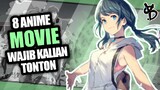 8 Rekomendasi Anime Movie Terbaik [Part2]