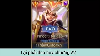 Lại phải đeo huy chương p2