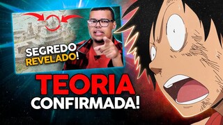 O GRANDE SEGREDO DE ONE PIECE FOI REVELADO! EU ESTAVA CERTO!!!