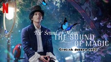02.The Sound of Magic