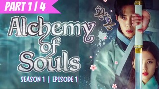 Alchemy of Souls | KDrama | Episode 1 (Ep1) Part 1/4