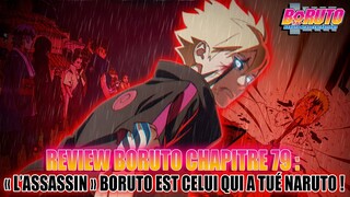 L'ASSASSIN : BORUTO EST CELUI QUI A TUÉ NARUTO ! | BORUTO CHAPITRE 79 REVIEW