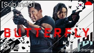 [Sub Indo] Butterfly – Eps. 06 End (2025)
