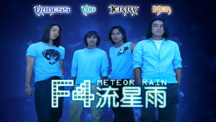 The Meteor Rain (Liu Xing Yu) - F4