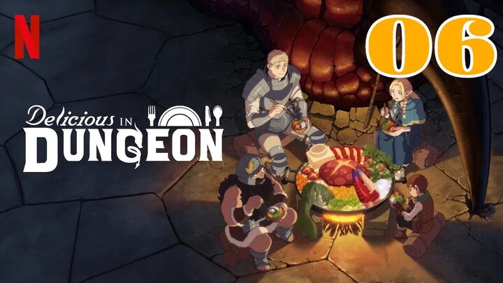 Delicious in Dungeon Episode 6