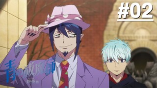 Ao no Exorcist: Yosuga-hen - Tập 02 (Vietsub)【Toàn Senpaiアニメ】