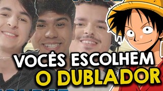 Fãs vão ESCOLHER o DUBLADOR do LUFFY na serie do ONE PIECE na NETFLIX...