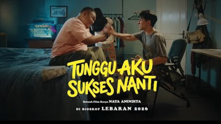 Tunggu Aku Sukses Nanti|| Bahasa Indonesia