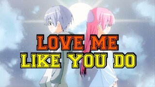 Tonikawa Over The Moon [ AMV ] Love Me Like You Do