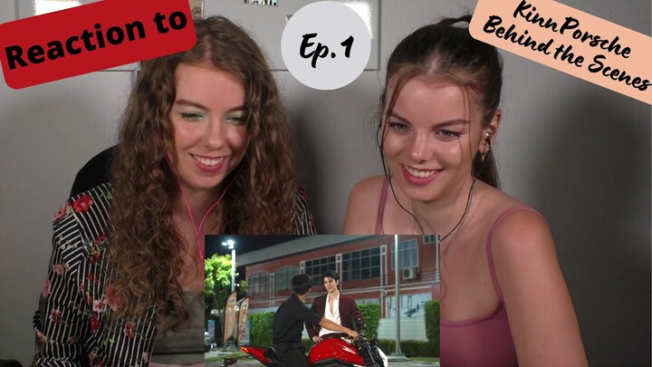 KinnPorsche the series  Behind the Scenes Ep.1  II Reaction & Commentary by Rachel and Lea