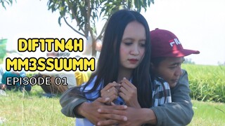 DIF1TN4H M3SSUUM EPS 01 - KENIKMATAN SESAAT FILM PENDEK ANAK SMA KENAKALAN REMAJA