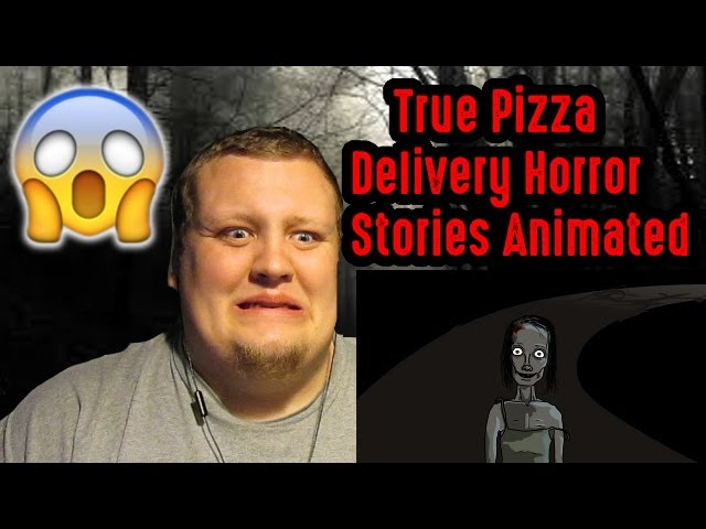 True Pizza Delivery Horror Stories Animated REACTION!!! - Bilibili